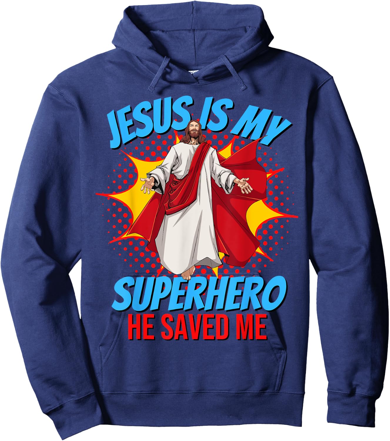 Jesus Is My Superhero Christian Faith God Savior Religious Hoodie - Hoodie | Navy