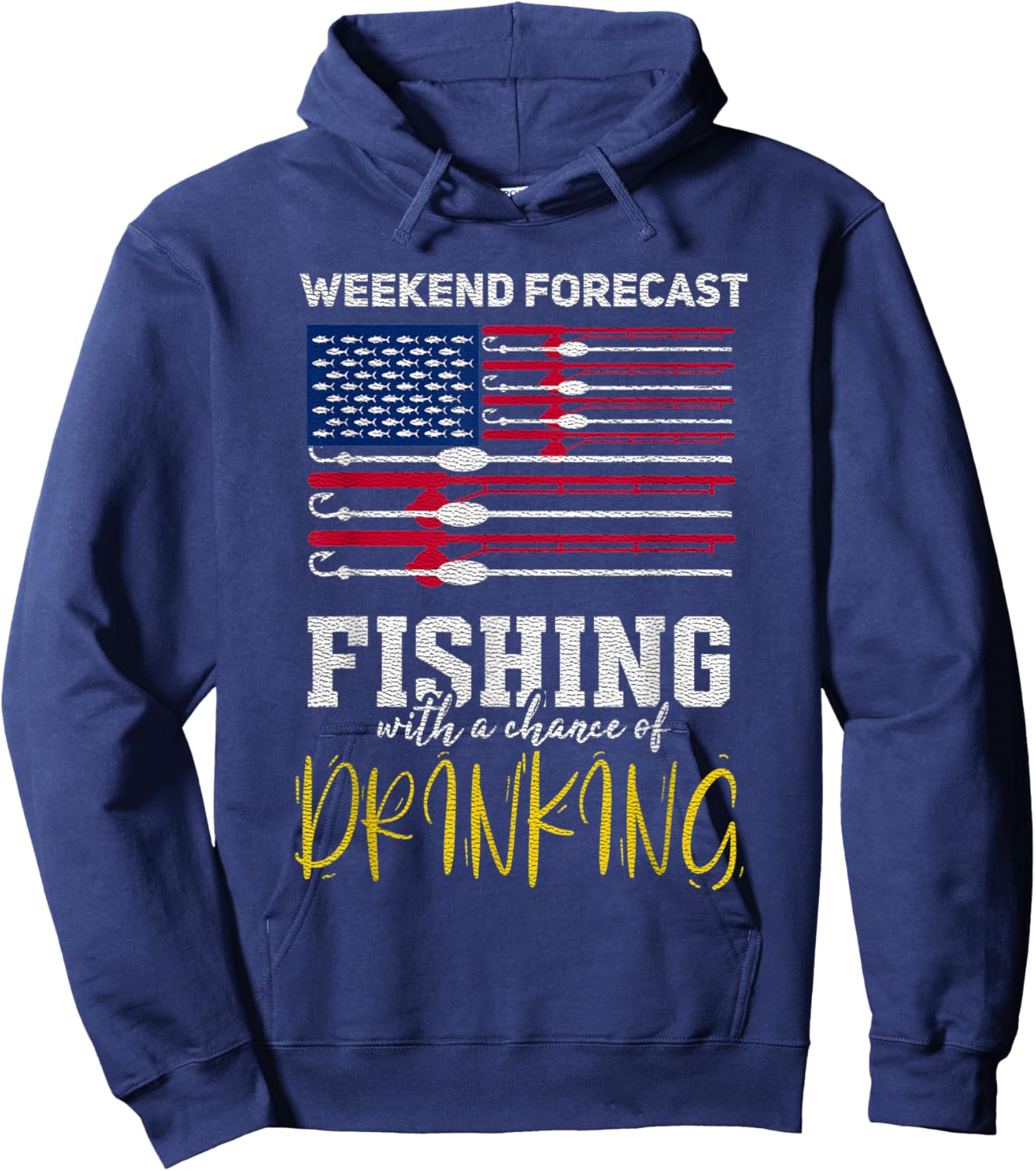 Weekend Forecast Fishing with a Chance of Drinking Hoodie - Hoodie | Navy