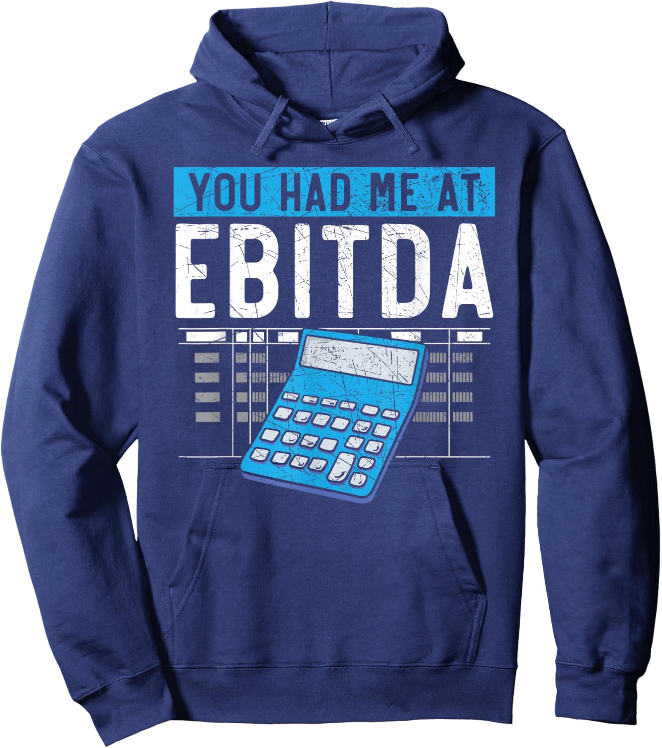 You had me at EBITDA CPA Accounting Funny Accountant Hoodie - Hoodie | Navy