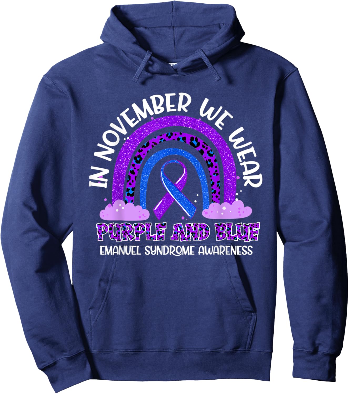 November Wear Purple Blue Rainbow Emanuel Syndrome Awareness Hoodie - Hoodie | Navy