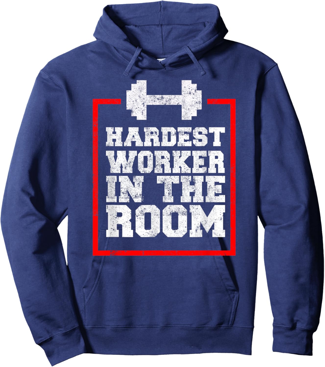 Workout Hardest Worker In The Room Hoodie - Hoodie | Navy