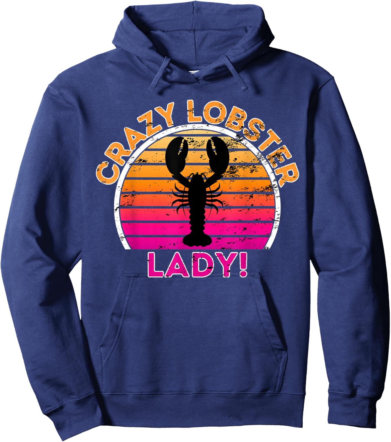 Crazy Lobster Lady - Funny Retro Lobster Hoodie - Hoodie | Navy