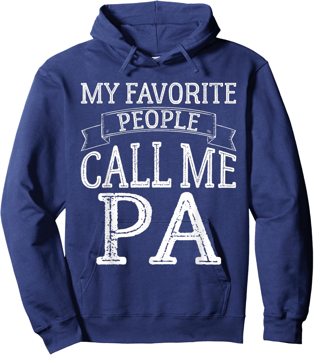 My Favorite People Call Me Pa Funny Fathers Day Vintage Hoodie - Hoodie | Navy