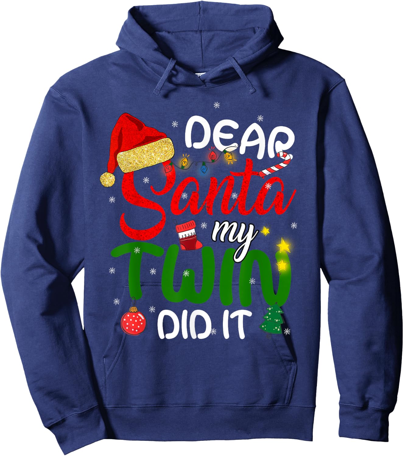 Dear Santa My Twin Did It Shirt Funny Christmas Twins Hoodie - Hoodie | Navy