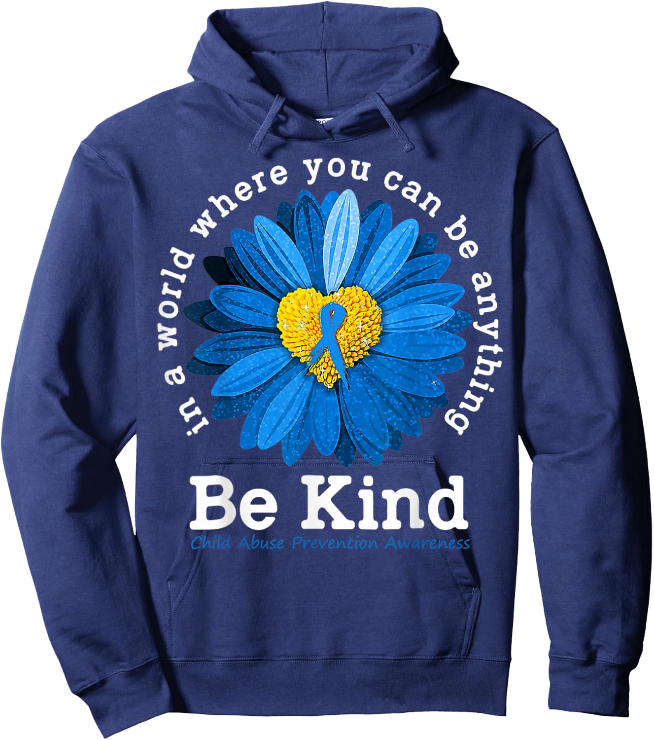 Be Kind Blue Sunflower Child Abuse Prevention Awareness Hoodie - Hoodie | Navy