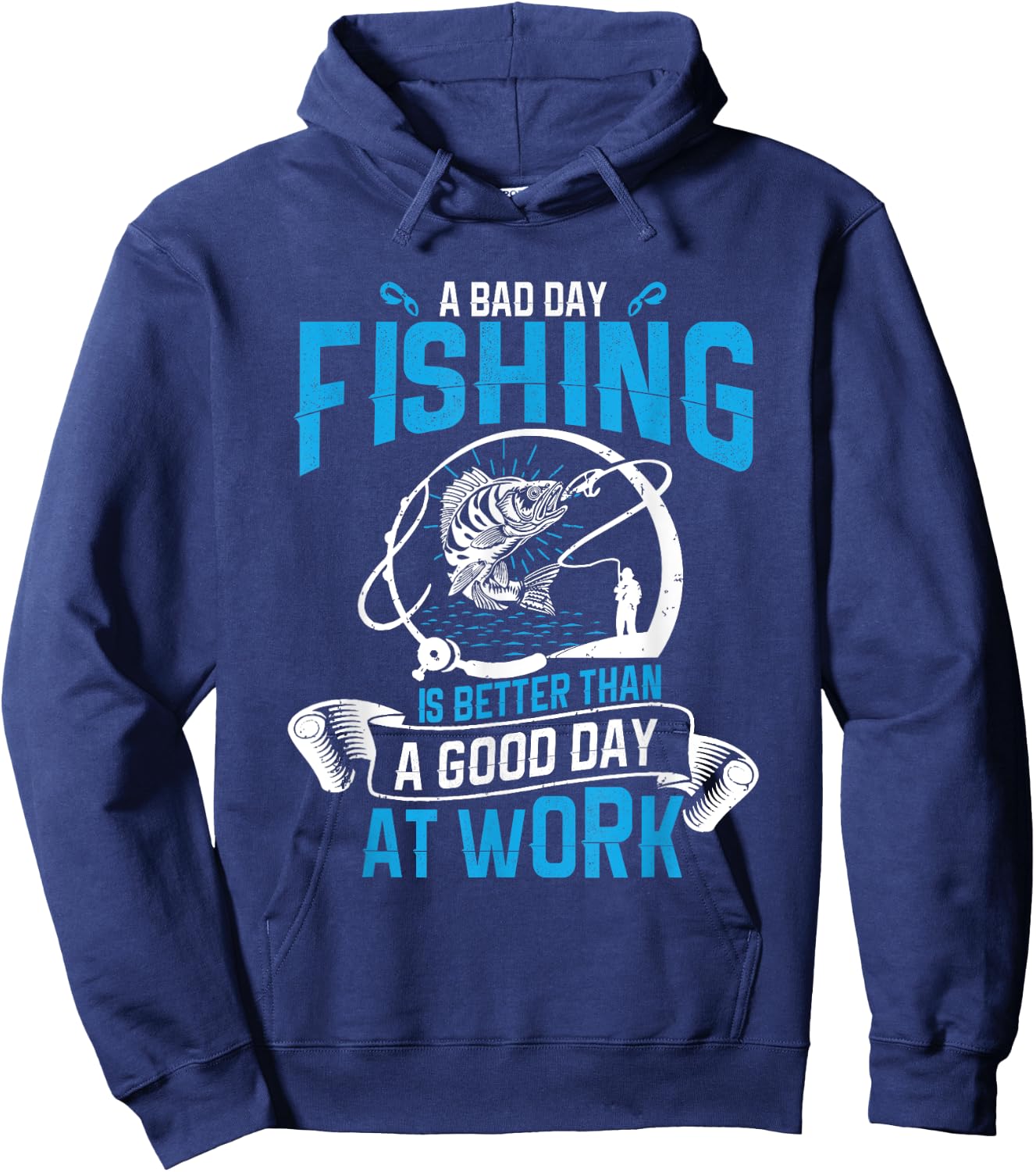 A bad day fishing is better than a good day at work Hoodie - Hoodie | Navy