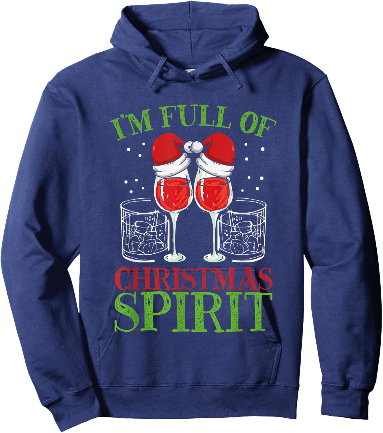 I'm Full of Christmas Spirit Funny Holiday Party Hoodie - Hoodie | Navy