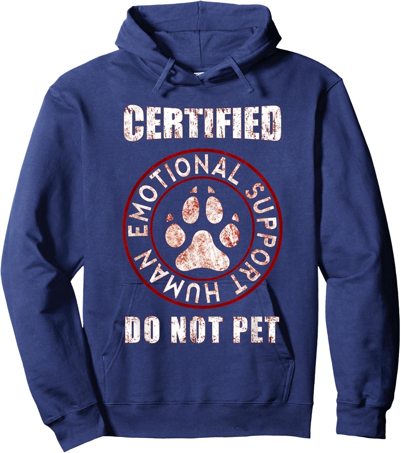 Certified Emotional Support Human Do Not Pet -For Dog lovers Hoodie - Hoodie | Navy