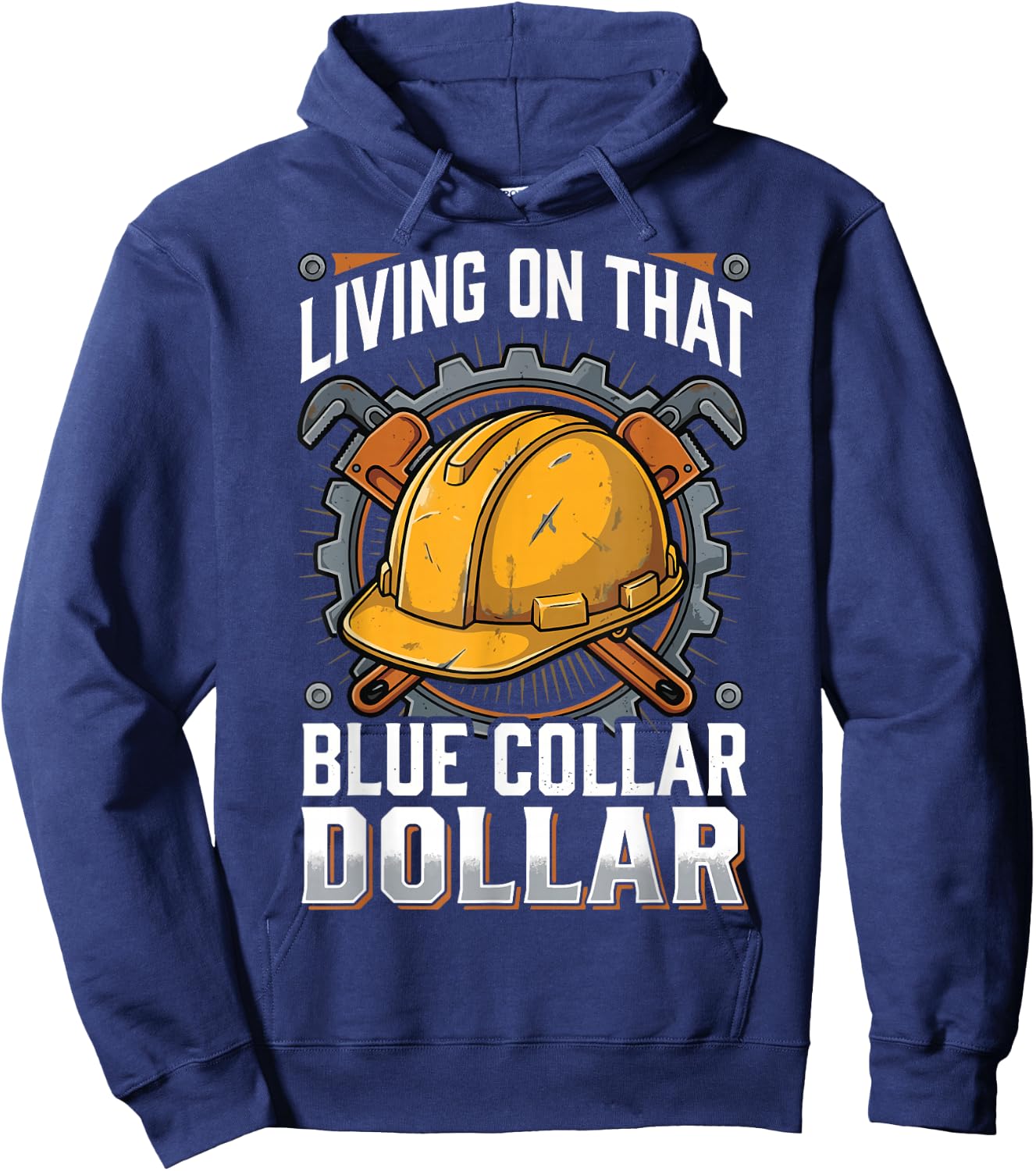 Living On that Blue Collar Dollar Hoodie - Hoodie | Navy