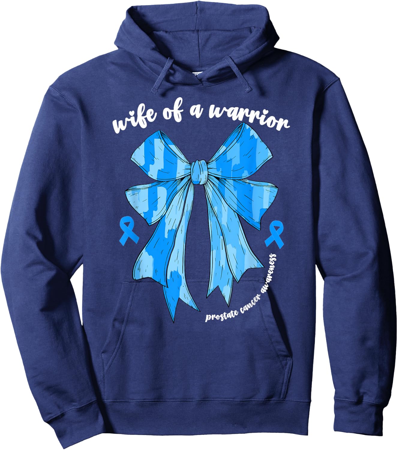 Wife Of A Warrior Prostate Cancer Awareness Month Women Bow Hoodie - Hoodie | Navy