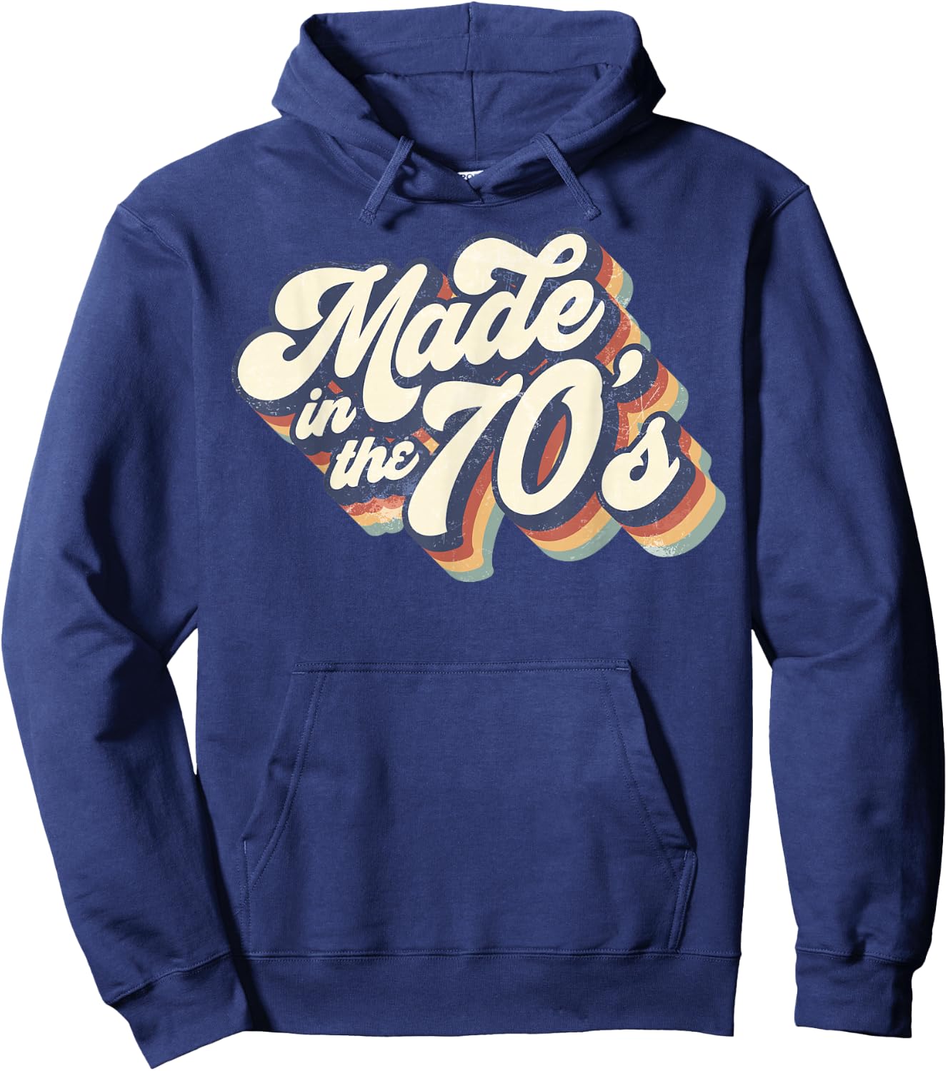Made In The 70's Retro Funny Vintage 1970s Party Gifts Hoodie - Hoodie | Navy