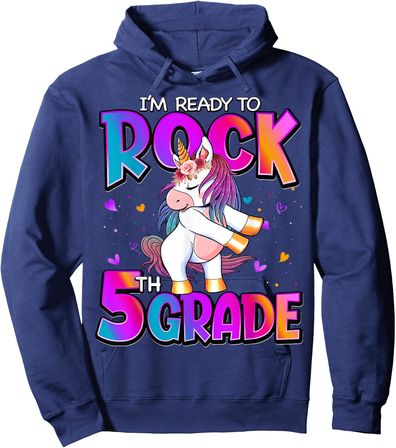 I'm Ready To Rock 5th Grade Unicorn Back To School Girls Hoodie - Hoodie | Navy