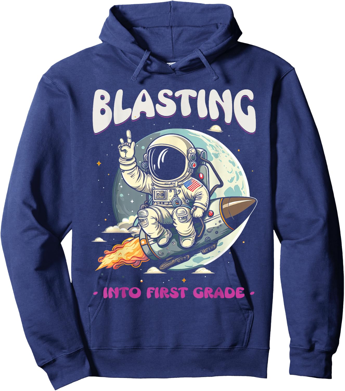 Blasting Into First Grade Space Astronaut Back To School III Hoodie - Hoodie | Navy