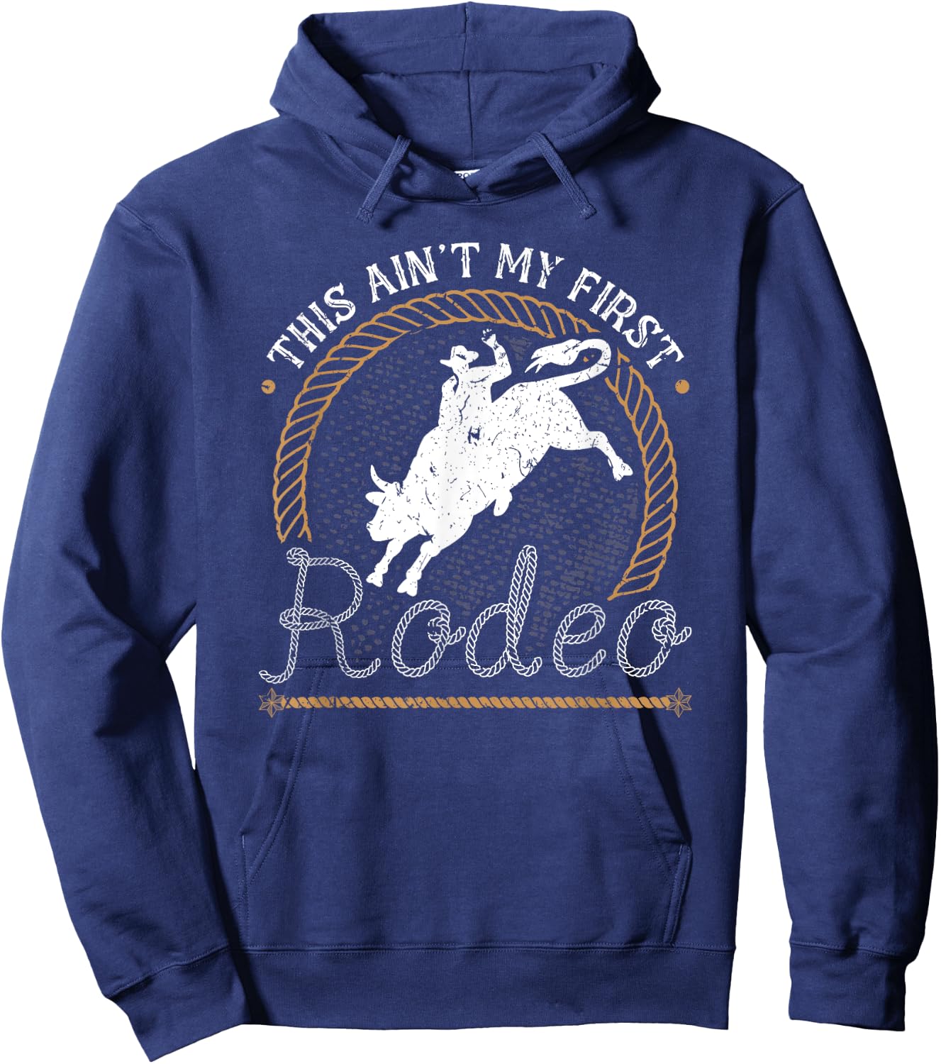 Bull Riding This Aint My First Rodeo Jaripeo Bull Rider Hoodie - Hoodie | Navy