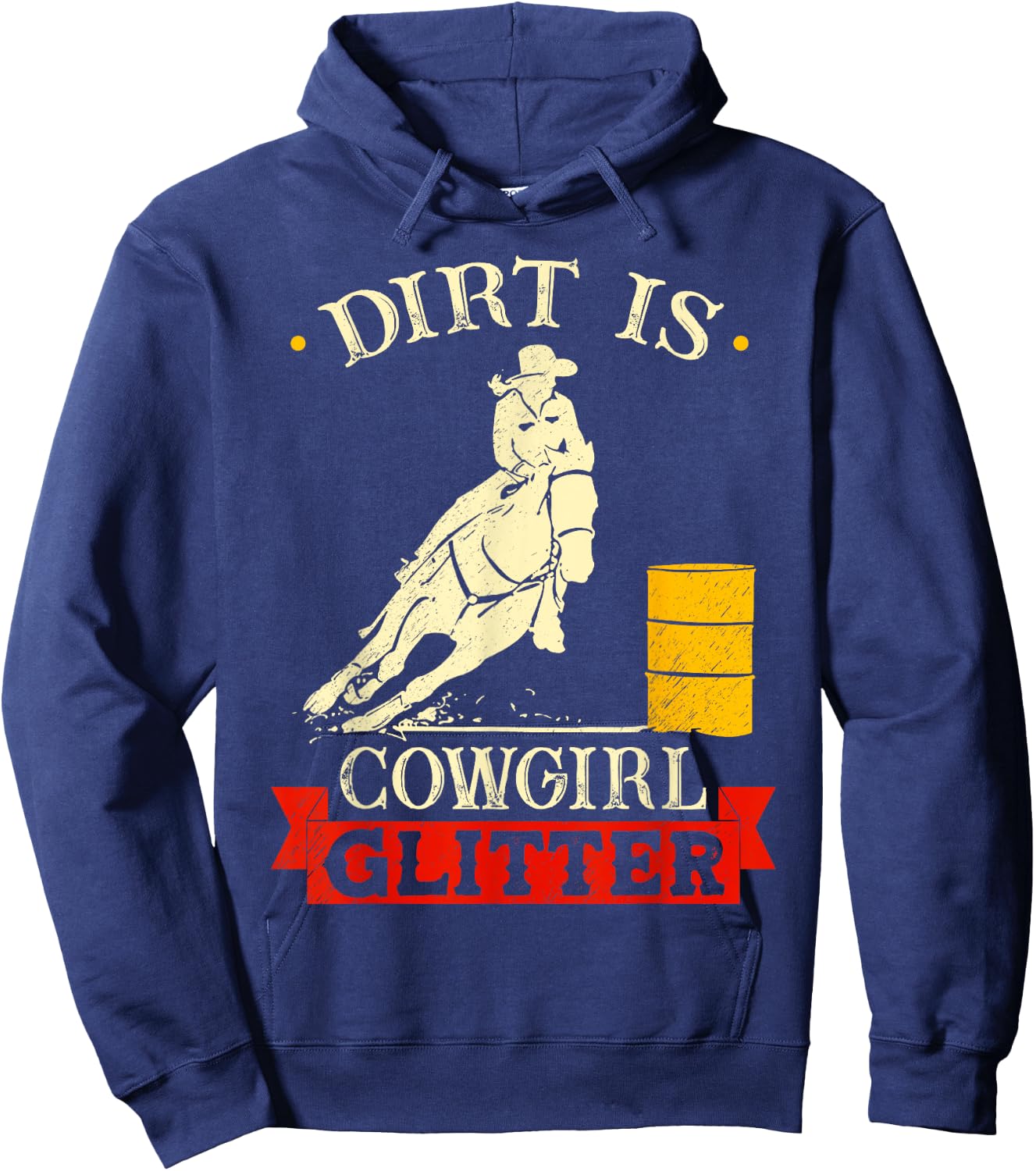 Barrel Racing Dirt Is Cowgirl Glitter Women's Rodeo Outfit Hoodie - Hoodie | Navy