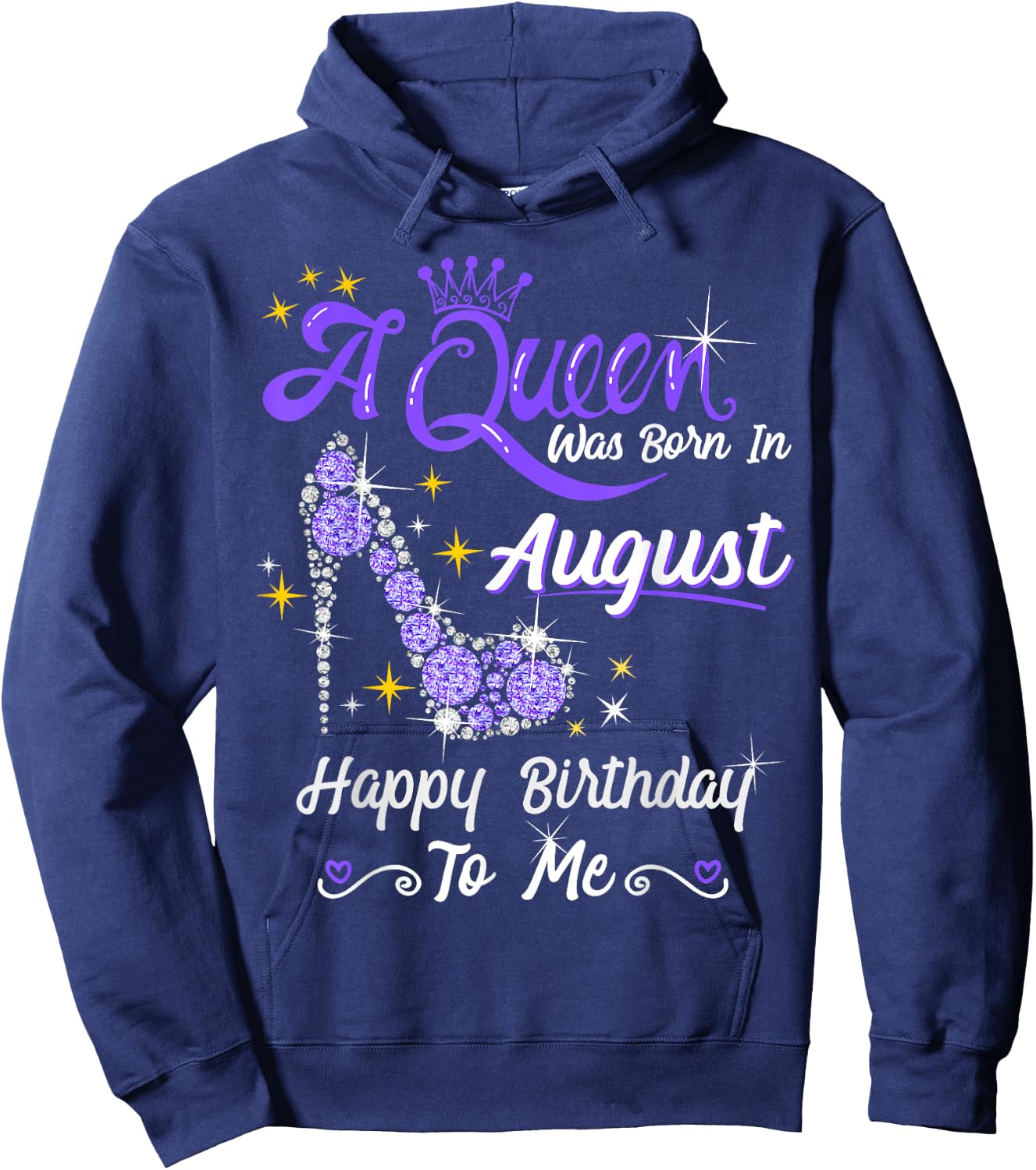 A Queen was Born in August High Heel Birthday Queen August Hoodie - Hoodie | Navy