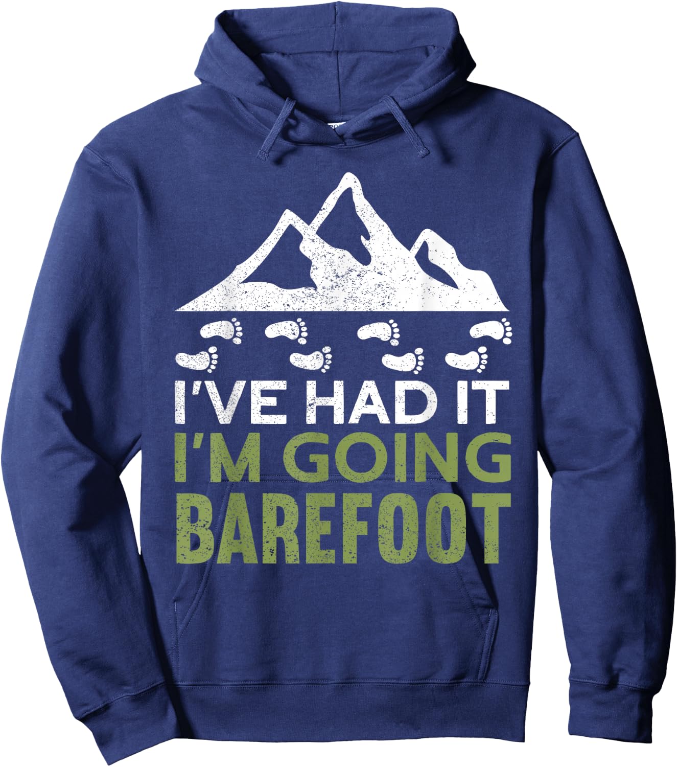 I'm Going Barefoot | Natur Earth Barefoot Funny Barefoot Hoodie - Hoodie | Navy