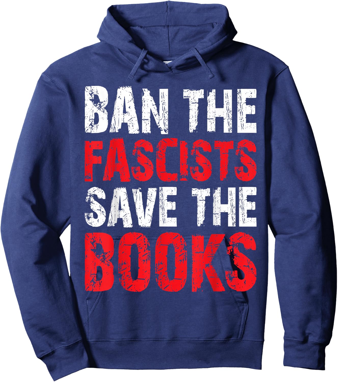 Ban The Fascists Save The Books Funny Book Lover Worm Nerd Hoodie - Hoodie | Navy