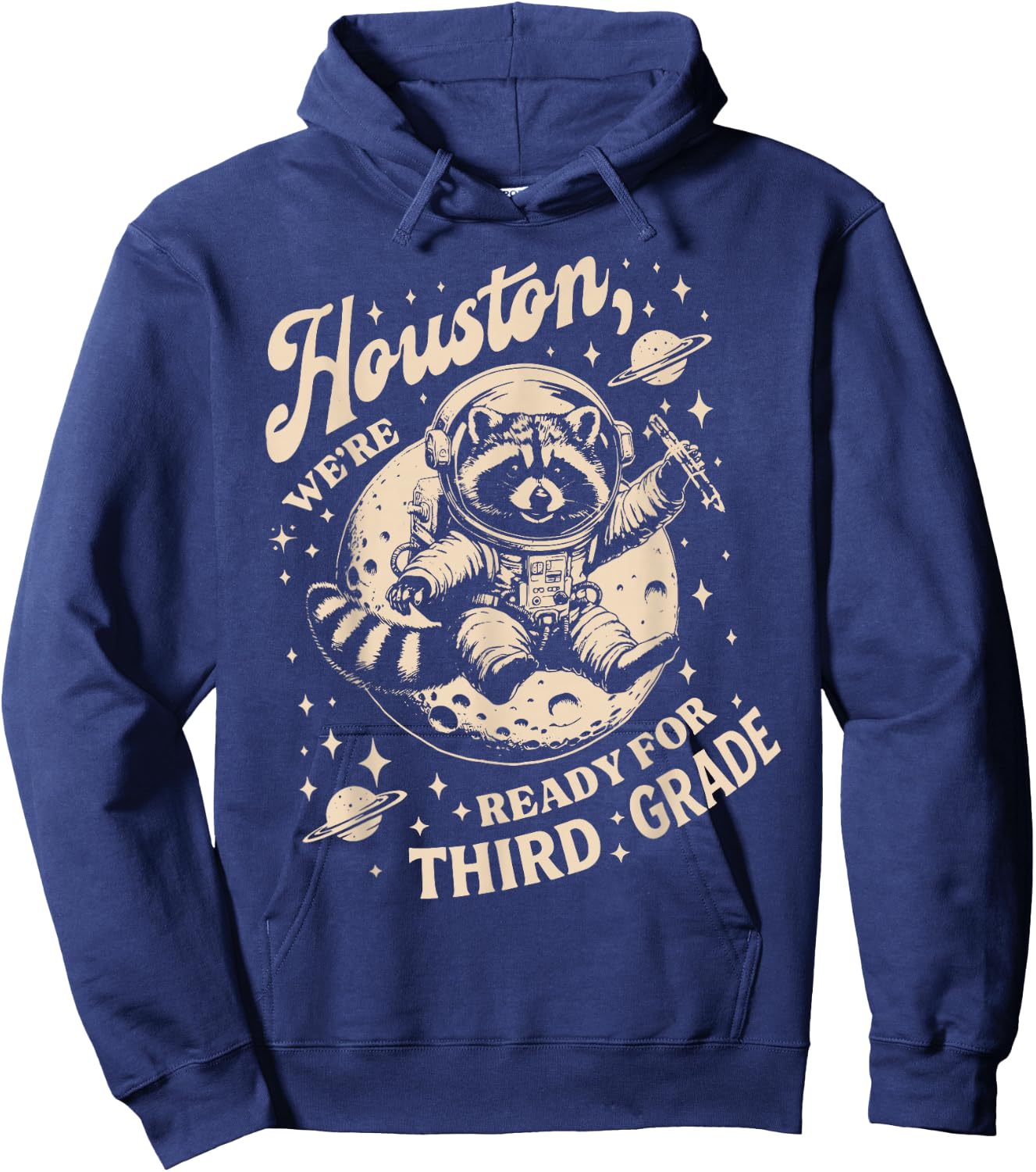 Houston We're Ready for 3rd Grade Raccoon Back To School Hoodie - Hoodie | Navy