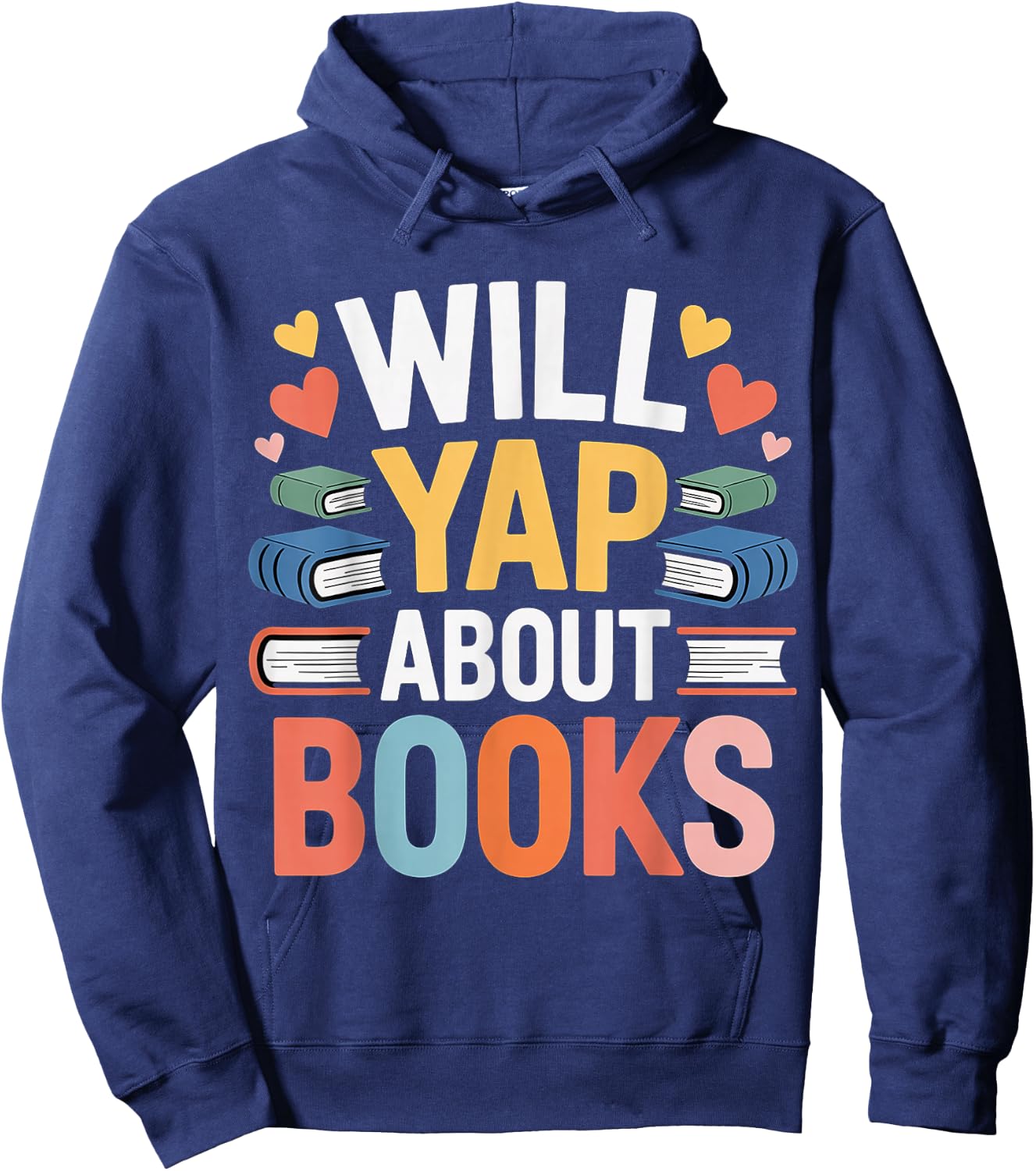 Will Yap About Books Reader Bookworm Librarian Hoodie - Hoodie | Navy