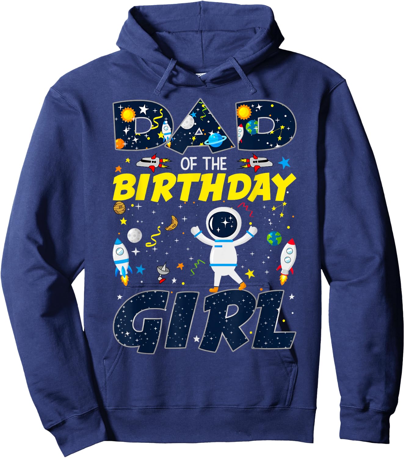 Dad Of The Birthday Girl Space Matching Planets Theme Hoodie - Hoodie | Navy