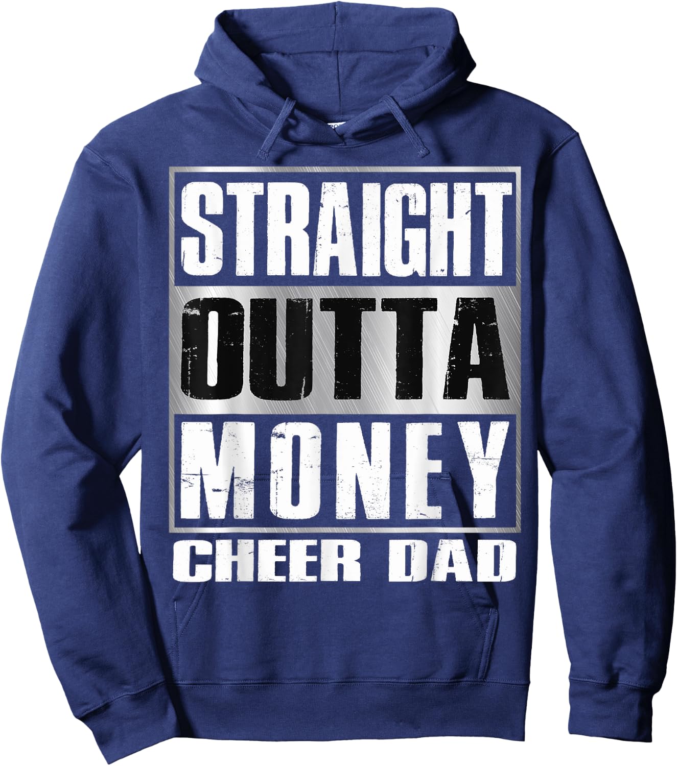 Cheer Dad Straight Outta Money Shirt Gift Dance Cheerleader Hoodie - Hoodie | Navy