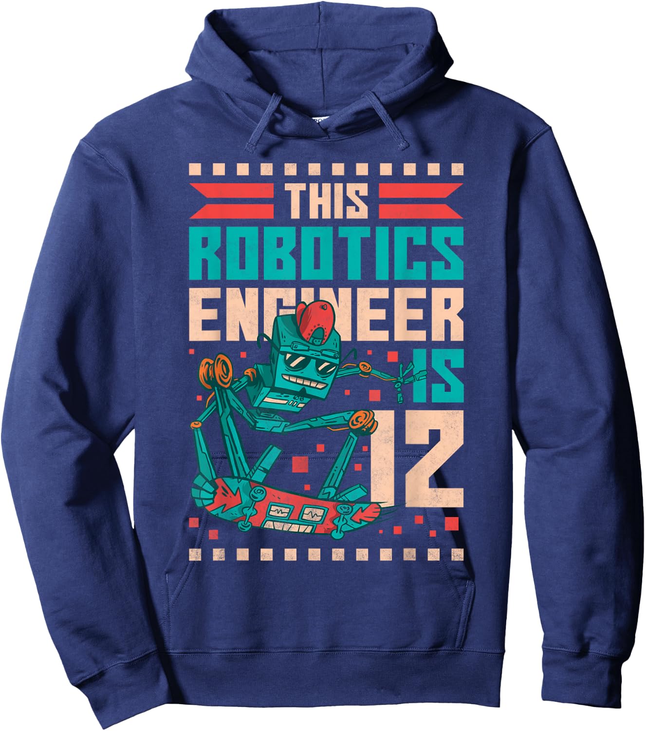 12th Birthday Robot, This Robotics Engineer Is 12 Years Old Hoodie - Hoodie | Navy
