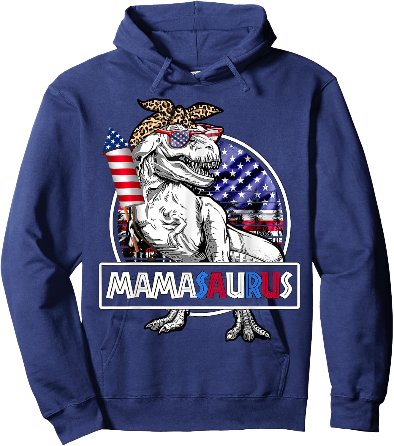 Mamasaurus T Rex Dinosaur Mama Saurus USA Flag 4th Of July Hoodie - Hoodie | Navy