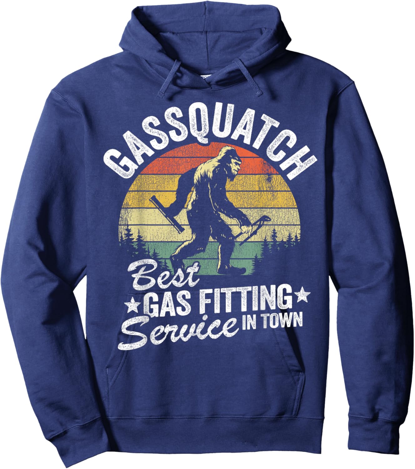 Gassquatch Best Gas Fitting Service In Town Funny Bigfoot Hoodie - Hoodie | Navy
