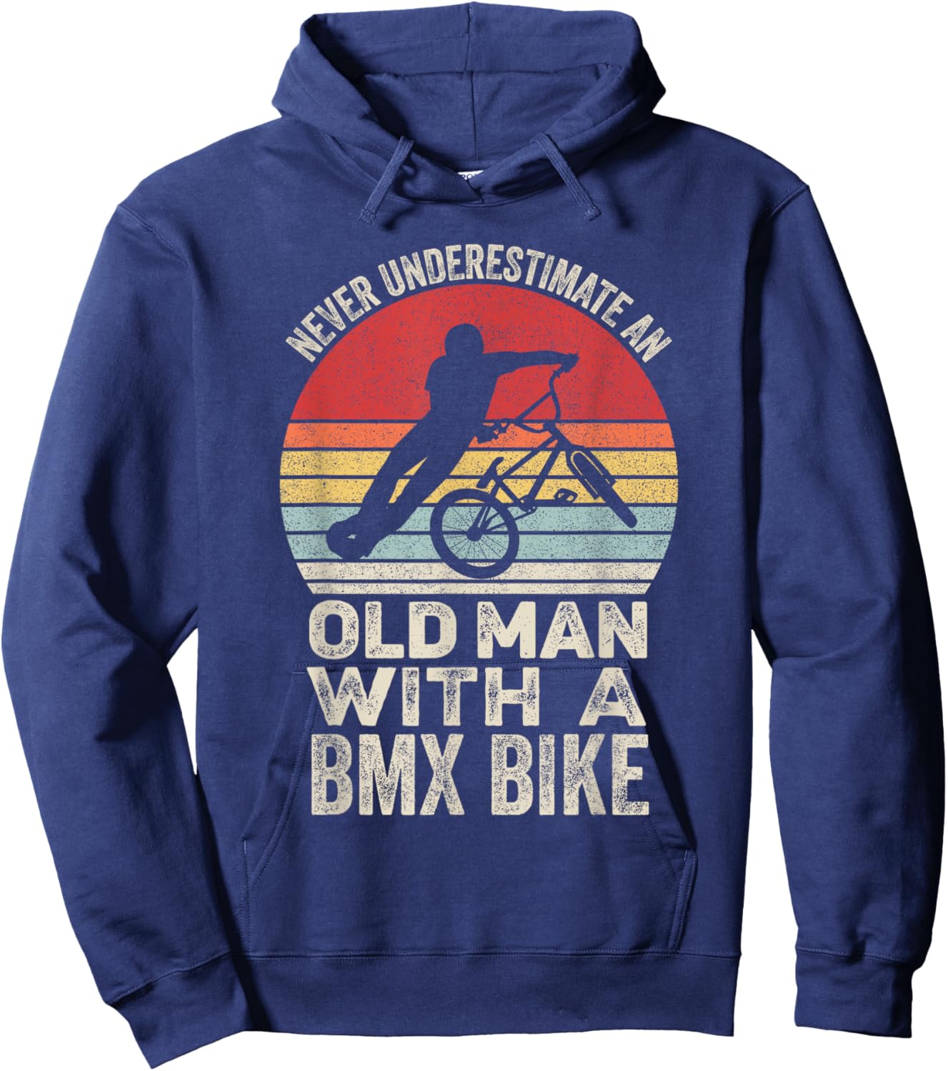 Vintage Retro Never Underestimate An Old Man With A Bmx Bike Hoodie - Hoodie | Navy