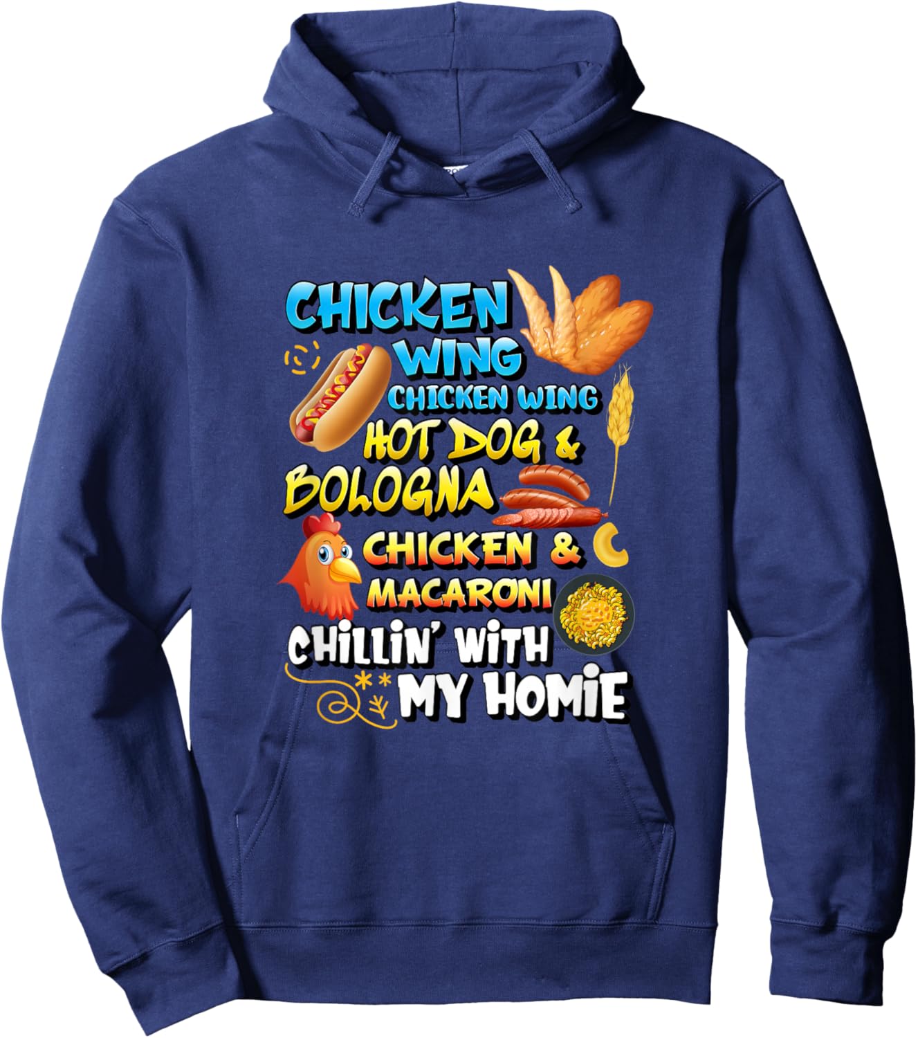 Cooked Chicken Wing Chicken Wing Hot Dog Bologna Macaroni Hoodie - Hoodie | Navy
