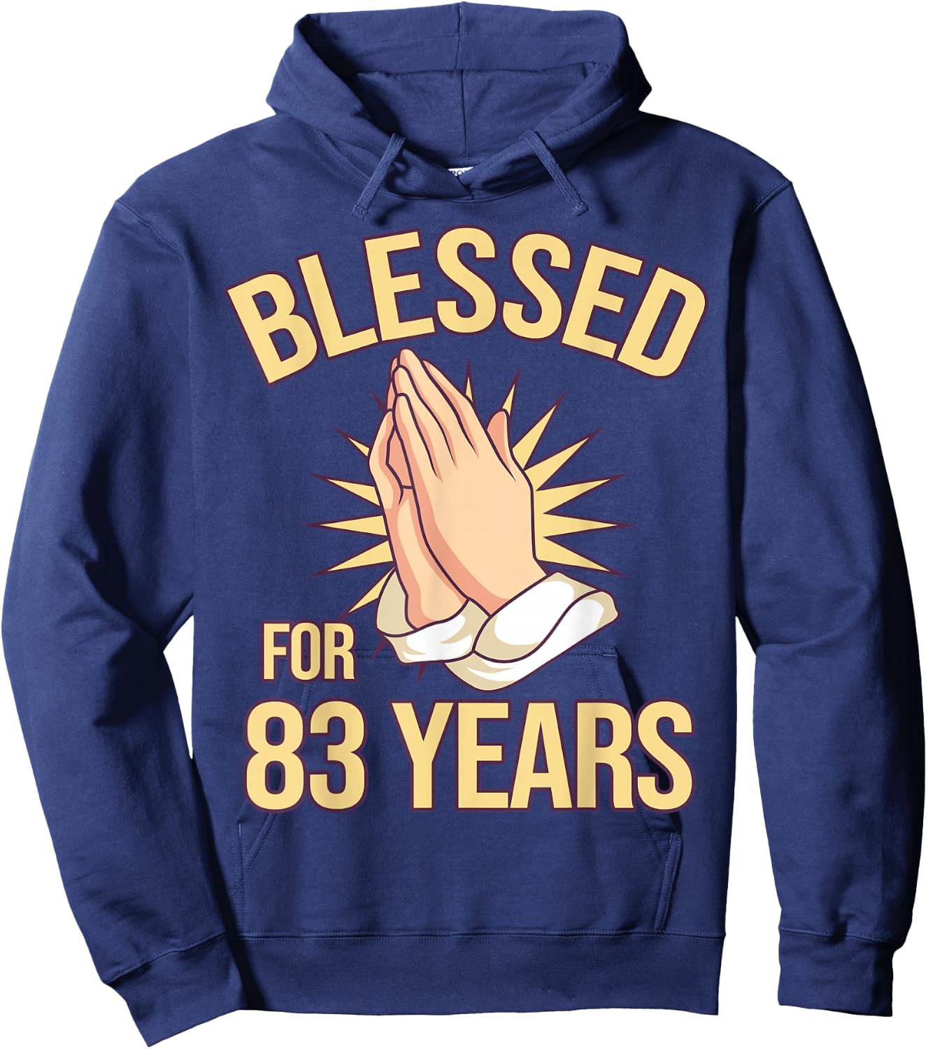 Blessed For 83 Years - 83rd Birthday Christian Hoodie - Hoodie | Navy