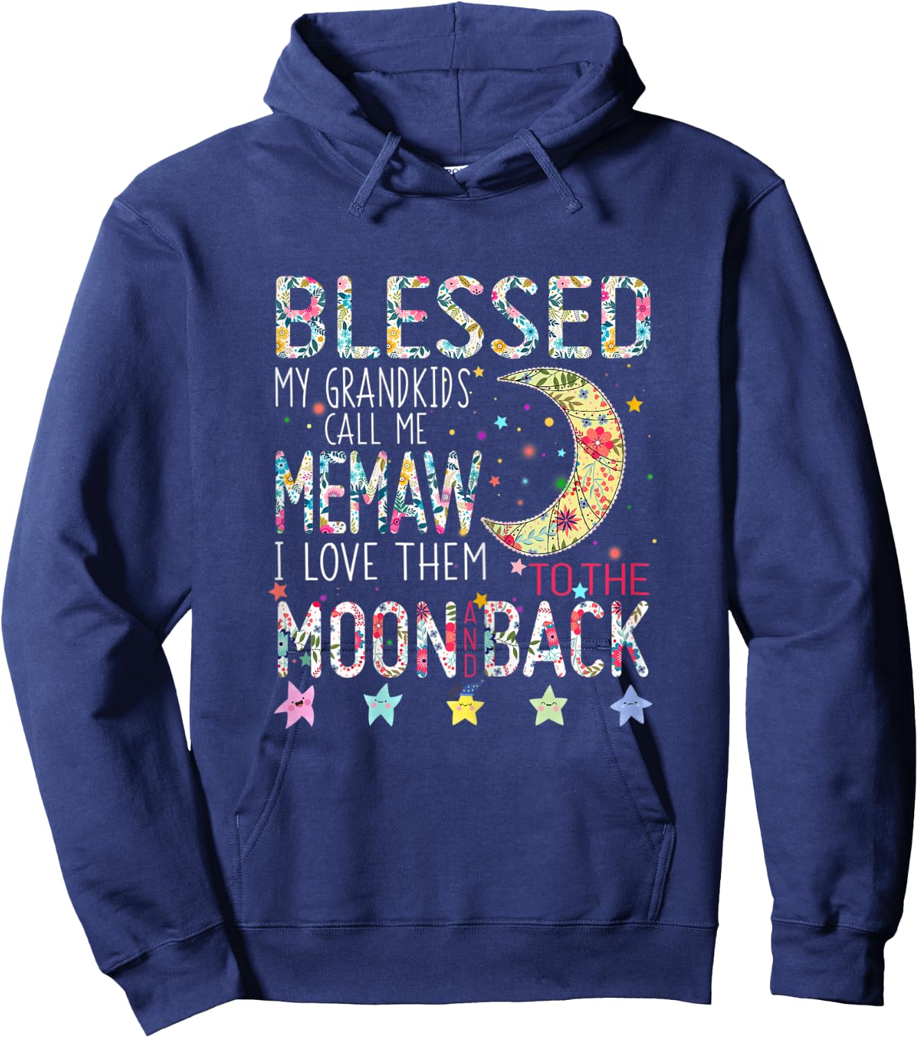 Flower Memaw I Love To Them The Moon Back Grandma Hoodie - Hoodie | Navy