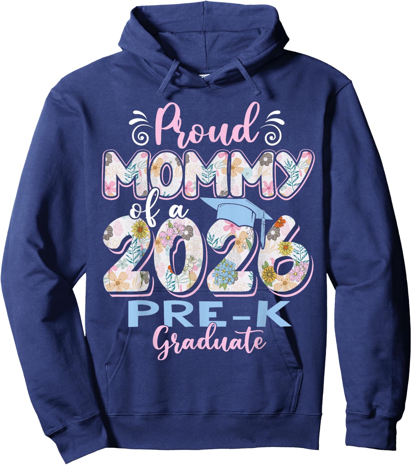 Proud Mommy of 2026 Pre-K Graduate Mothers Day Graduation Hoodie - Hoodie | Navy