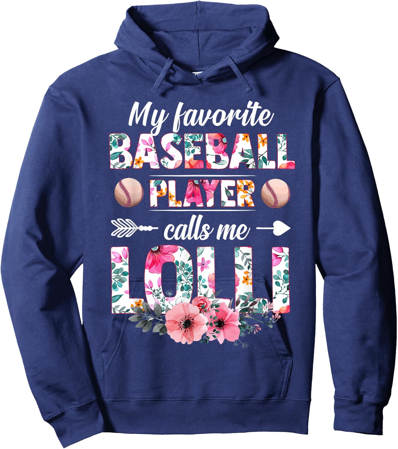My Favorite Baseball Player Calls Me Lolli Mother's Day Hoodie - Hoodie | Navy
