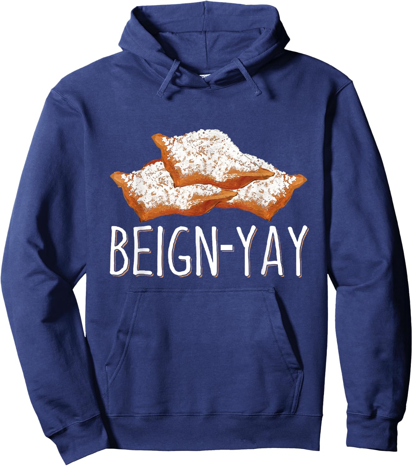 Beign-Yay Quote for a Beignet Baker Hoodie - Hoodie | Navy