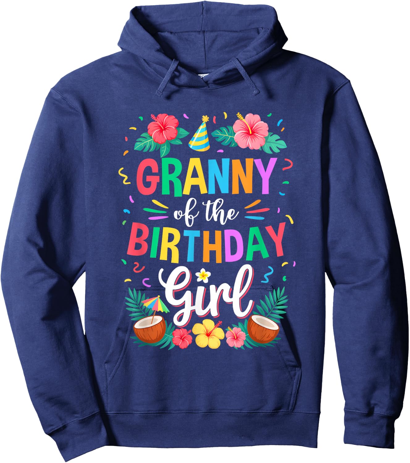 Granny of The Birthday Girl Aloha Hawaii Party 1St Birthday Hoodie - Hoodie | Navy