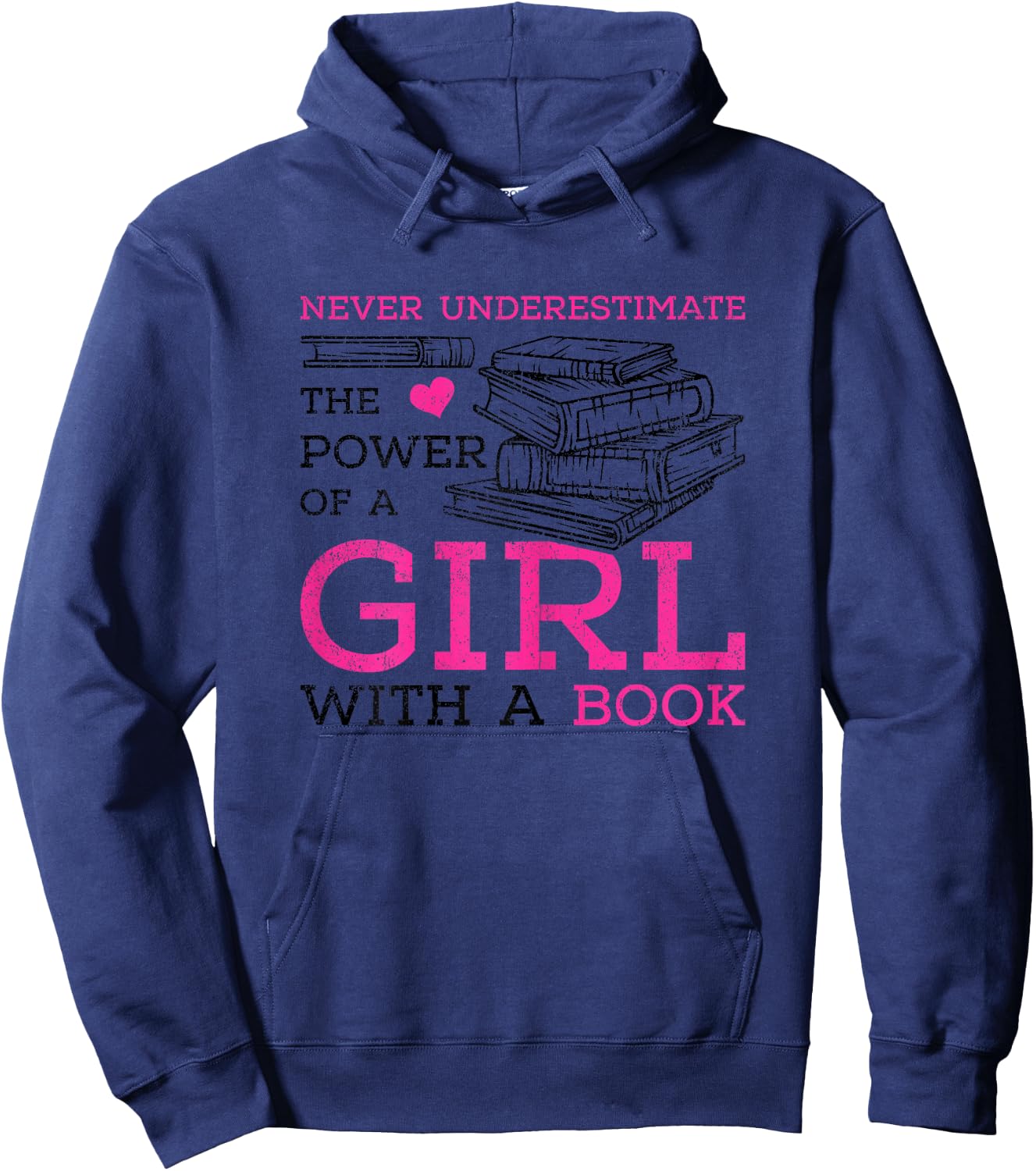 Never Underestimate The Power of A Girl with A Book Reading Hoodie - Hoodie | Navy