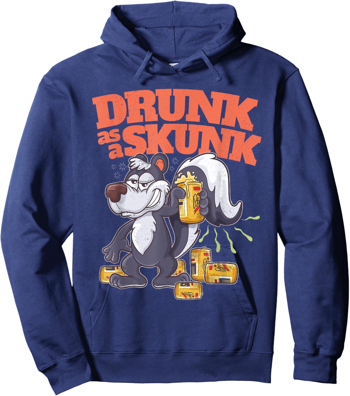 Funny Adult Humor Alcohol Beer Booze Drunk as a Skunk Hoodie - Hoodie | Navy