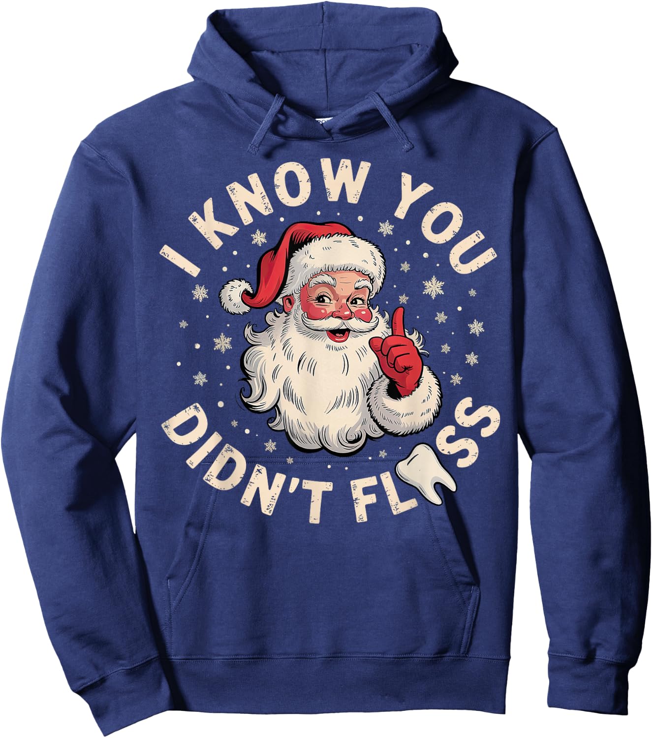 Santa I Know You Didn't Floss Dentist Dental Christmas Hoodie - Hoodie | Navy