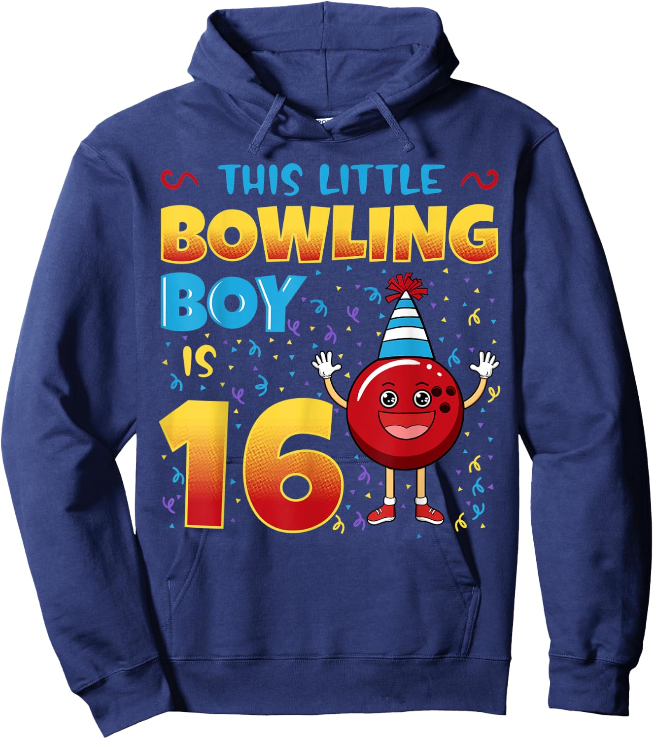 This Little Bowling Boy Is 16 Birthday Bowler Celebration Hoodie - Hoodie | Navy