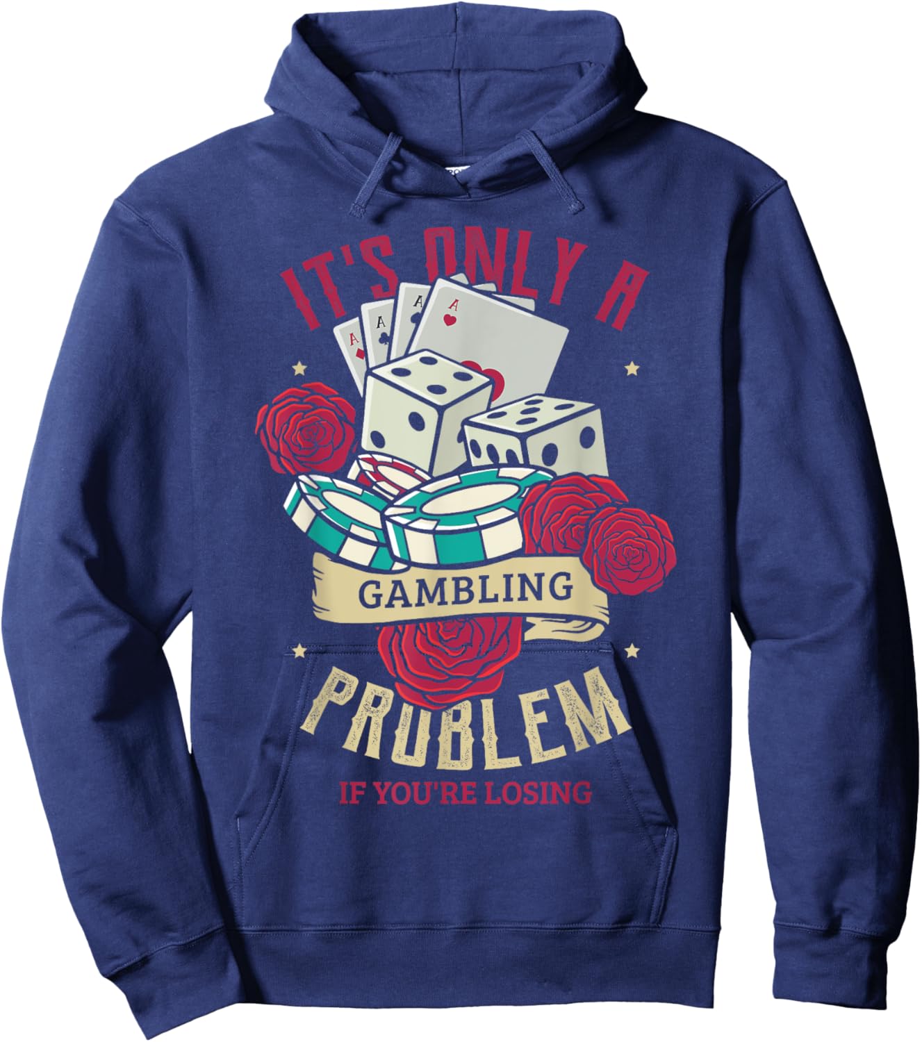 It's only a gambling problem if you're losing Poker Gambling Hoodie - Hoodie | Navy