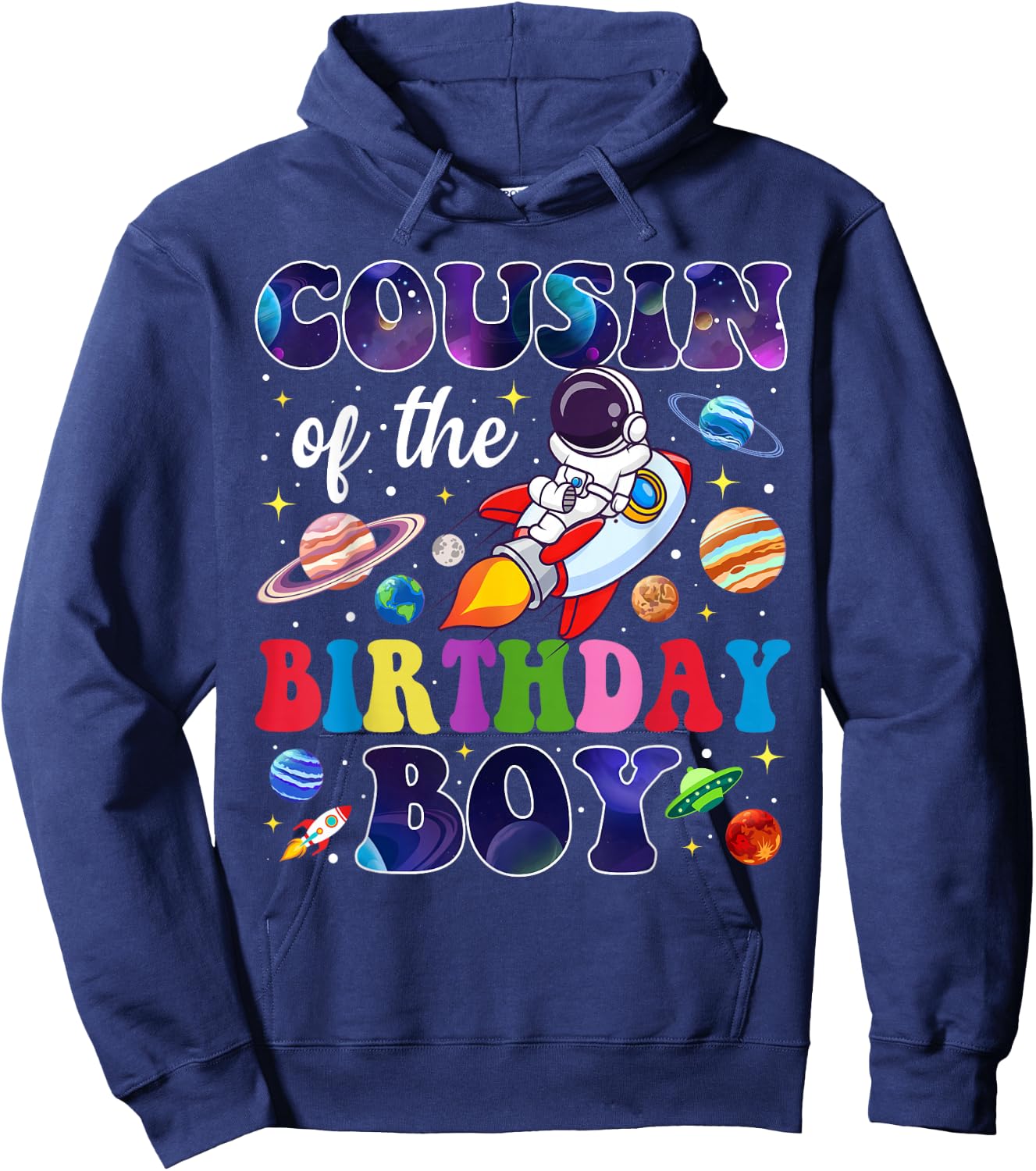 Cousin of The Birthday Boy Space Astronaut Birthday Family Hoodie - Hoodie | Navy