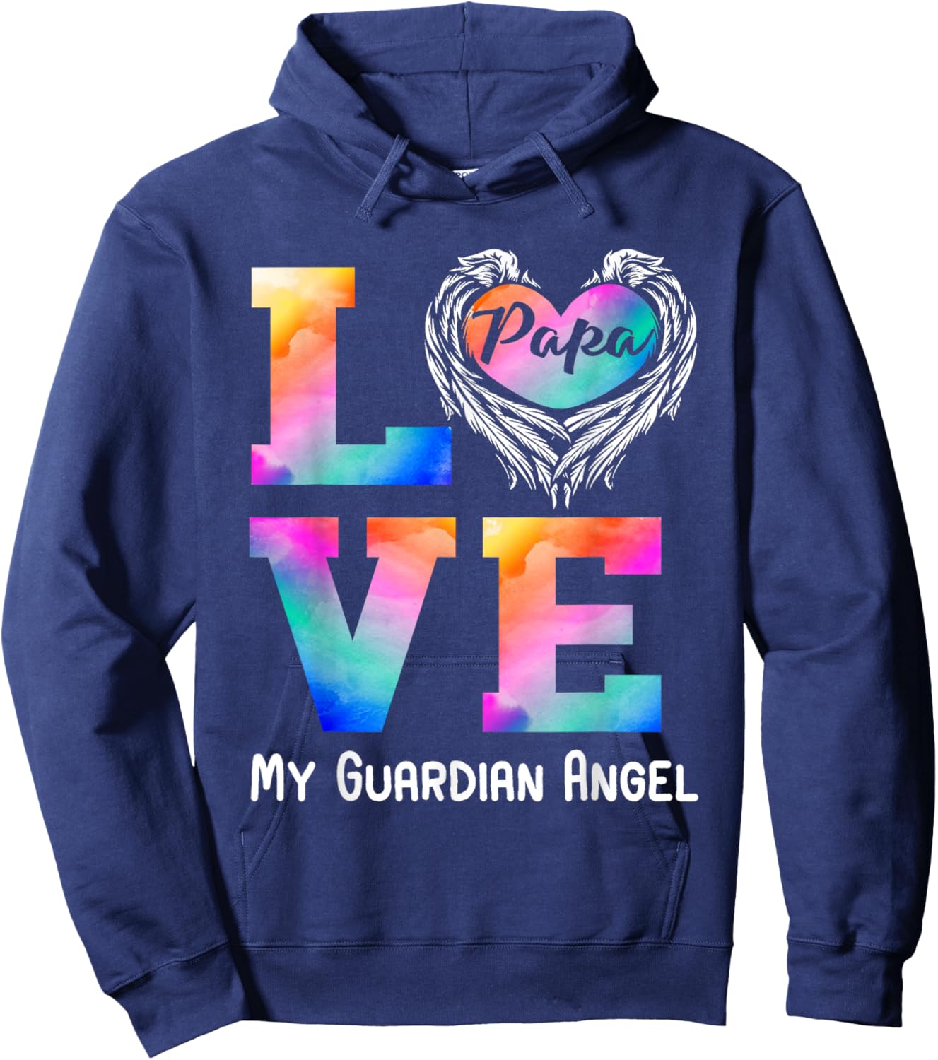 Papa is my guardian Angel LOVE Peace forever Dad in Heaven Hoodie - Hoodie | Navy