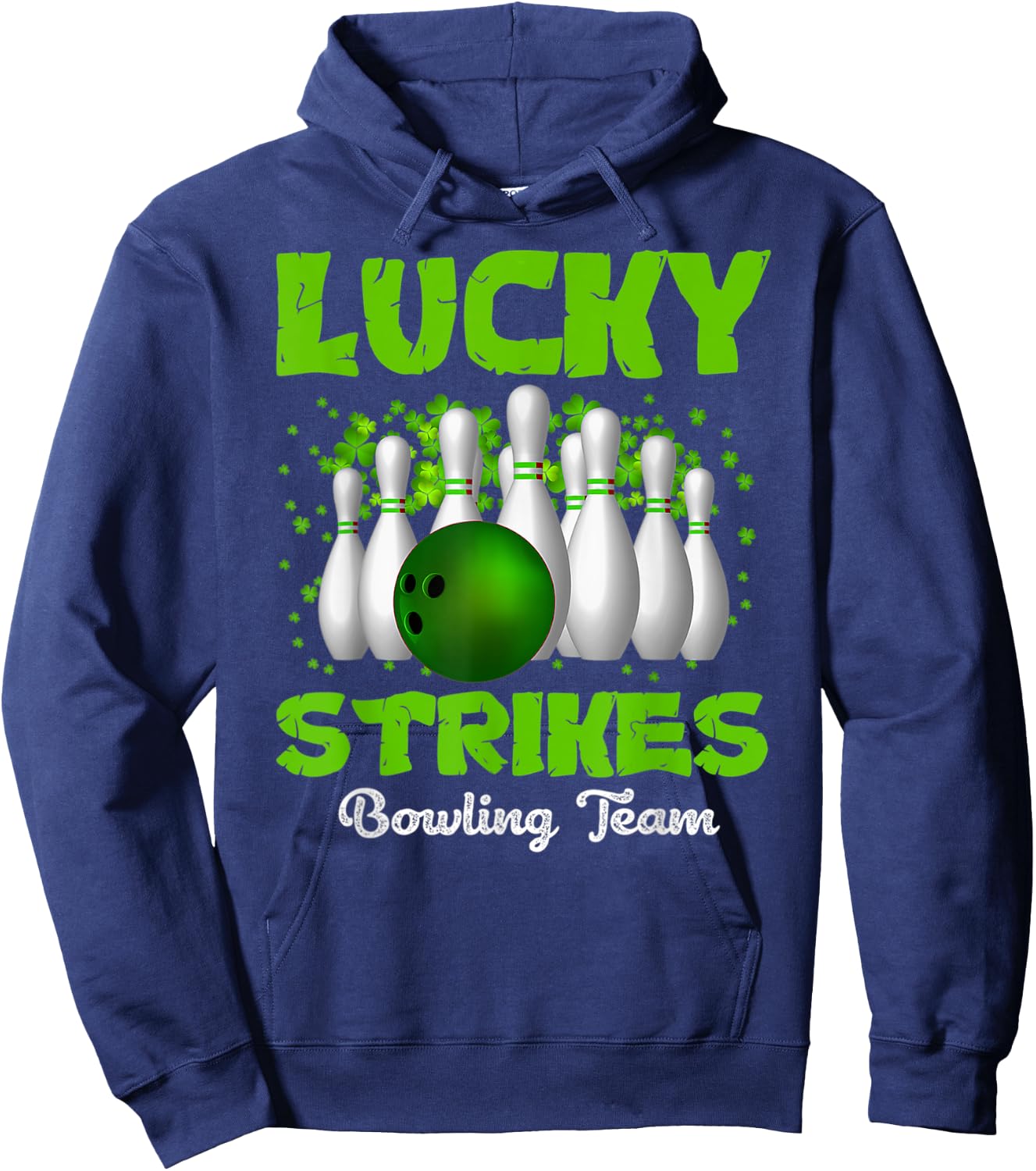 Lucky Strikes Bowling Team Happy Patrick's Day T Hoodie - Hoodie | Navy