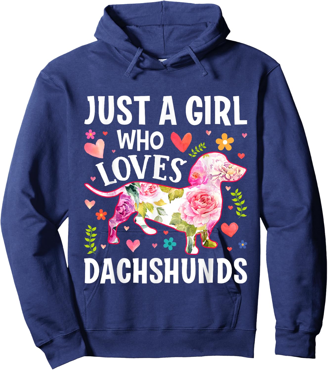 Mother's Day Just A Girl Who Loves Dachshunds Hoodie - Hoodie | Navy