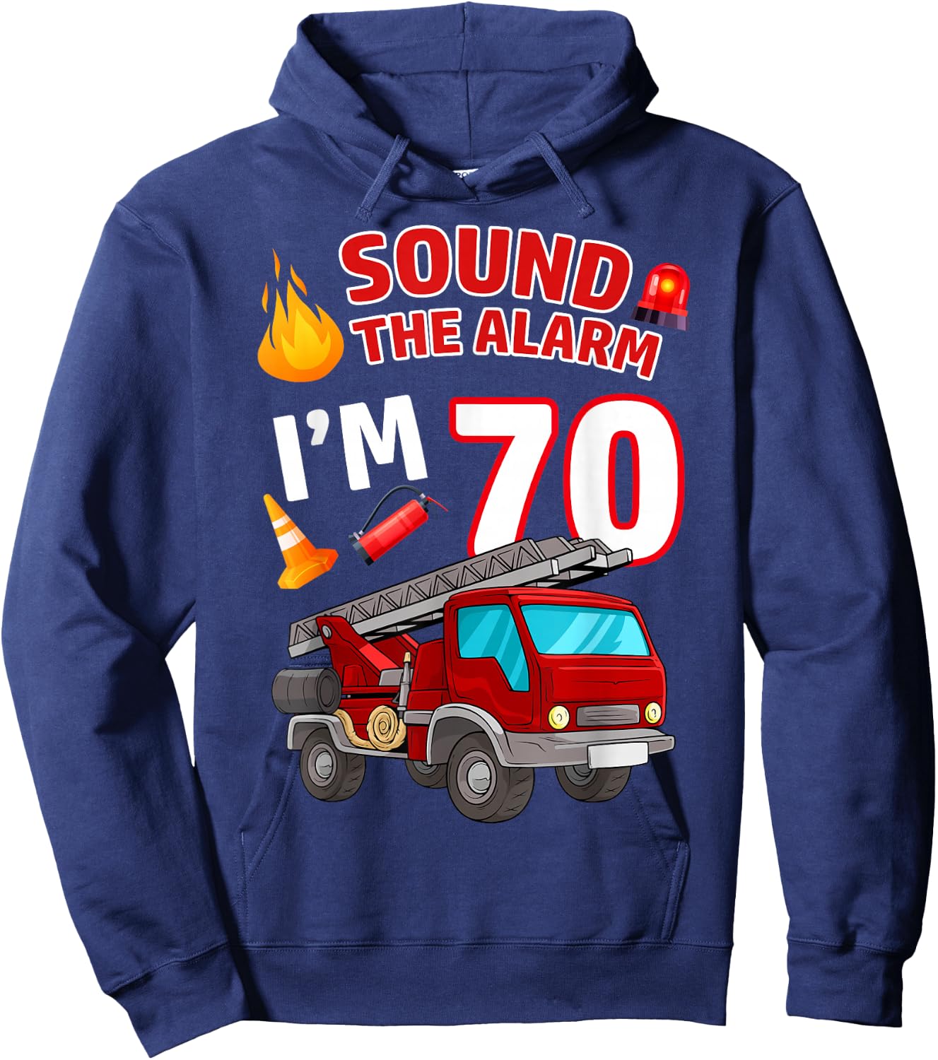 Fire Truck 70th Birthday Firefighter Fireman 70 Year Old Hoodie - Hoodie | Navy