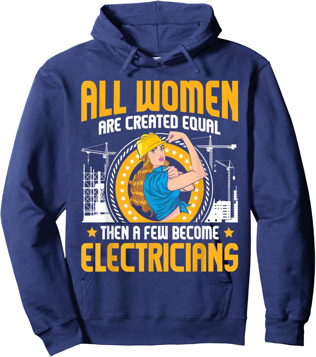 All Women Are Created Equal - Electrician Repairmen Wiring Hoodie - Hoodie | Navy