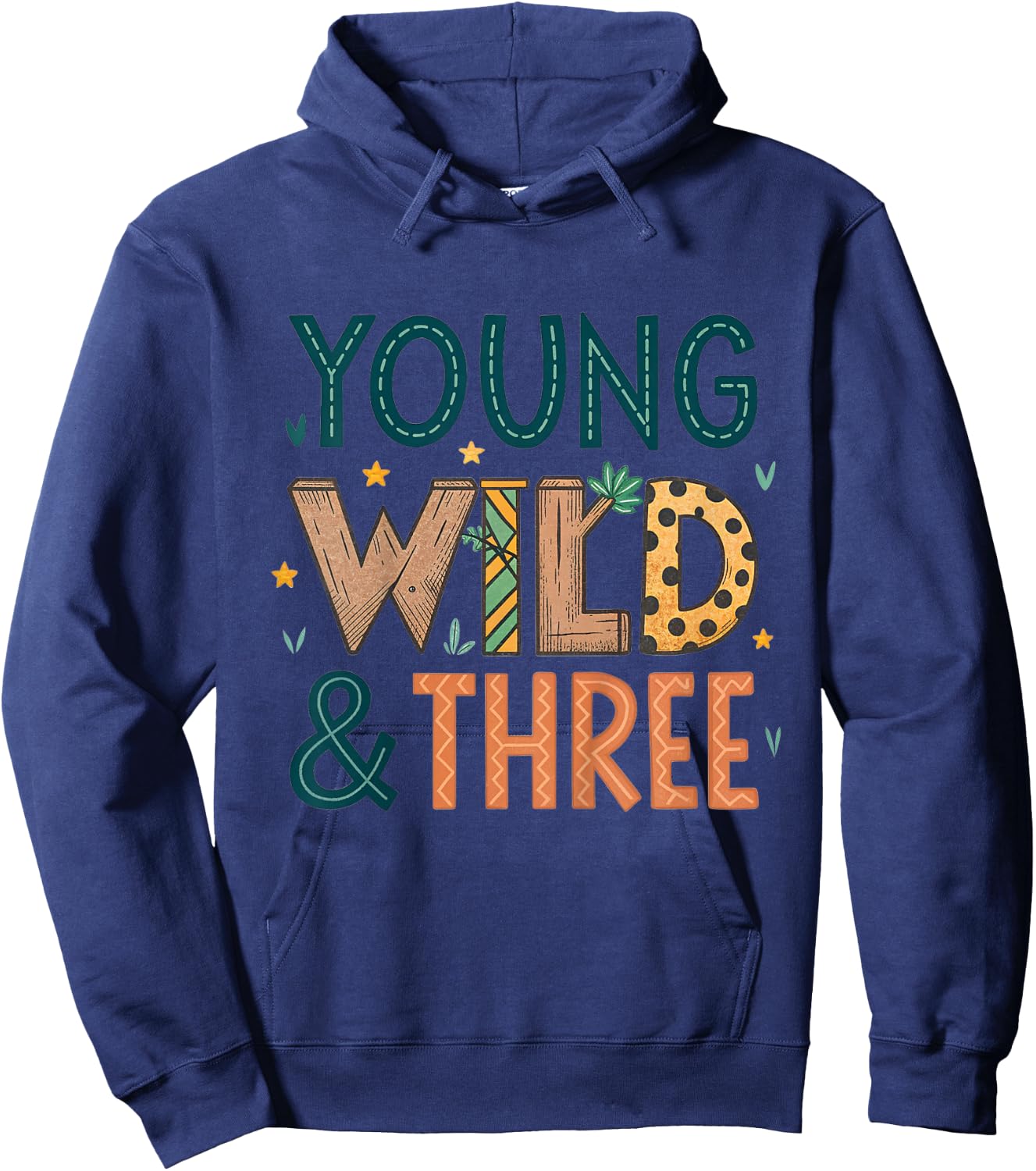 Kids Young Wild and Three Boy 3rd Birthday Toddler 3 Year Old Fun Hoodie - Hoodie | Navy