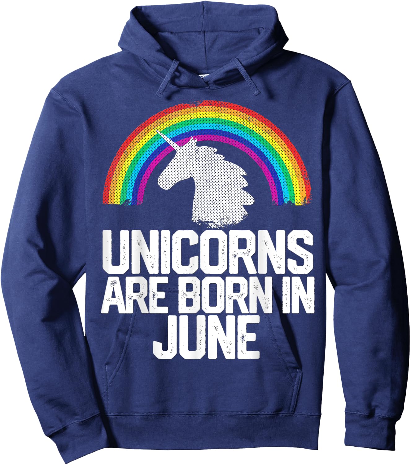 UNICORNS ARE BORN IN JUNE Birthday Gift Rainbow Girl Women Hoodie - Hoodie | Navy
